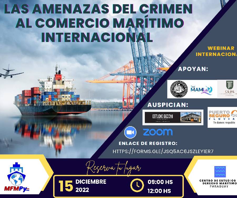 Webinar internacional sobre “Las Amenazas del Crimen al Comercio Marítimo Internacional”